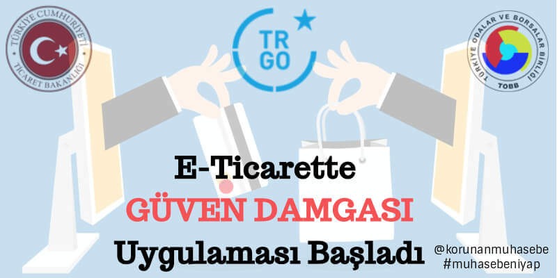 E-Ticarette Güven Damgası Uygulaması Başladı